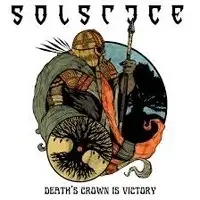 Solstice - Death's Crown Is Victory album cover