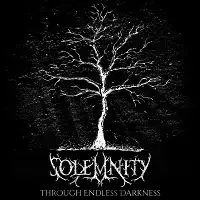 Solemnity - Through Endless Darkness album cover