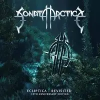 Sonata Arctica - Ecliptica (Revisited 15th Anniversary Edition) album cover