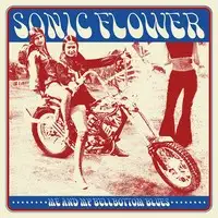 Sonic Flower - Me and My Bellbottom Blues album cover