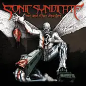 Sonic Syndicate - Love And Other Disasters album cover