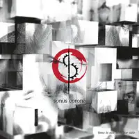 Sonus Corona - Time Is Not On Your Side album cover