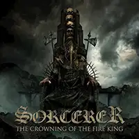 Sorcerer - The Crowning Of The Fire King album cover