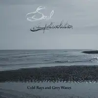 Soul Dissolution - Cold Rays And Grey Waves album cover