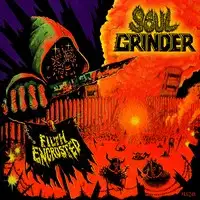 Soul Grinder - Filth Encrusted album cover