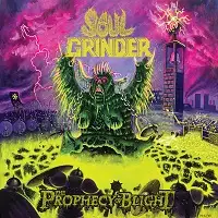 Soul Grinder - The Prophecy of Blight album cover