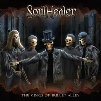 SoulHealer - The Kings Of Bullet Alley album cover