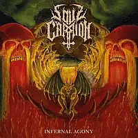 Soulcarrion - Infernal Agony album cover