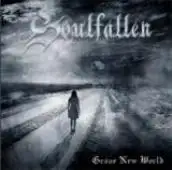 Soulfallen - Grave New World album cover