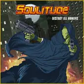 Soulitude - Destroy All Humans album cover