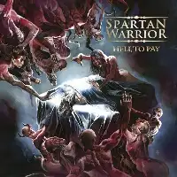 Spartan Warrior - Hell To Pay album cover