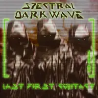 Spectral Darkwave - Last First Contact album cover