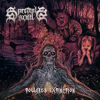 Spectral Souls - Towards Extinction album cover