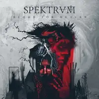 Spektrvm - Blood For Heaven album cover