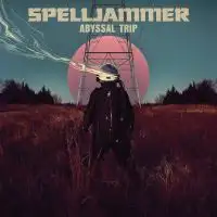 Spelljammer - Abyssal Trip album cover