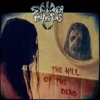 Spider Kickers - The Hill Of The Dead album cover