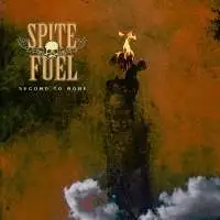 SpiteFuel - Second To None album cover