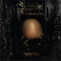 Spreading the Disease - Mindcell album cover