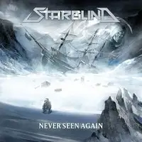 Starblind - Never Seen Again album cover