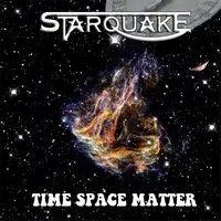 Starquake - Time Space Matter album cover