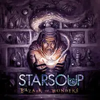 Starsoup - Bazaar Of Wonders album cover