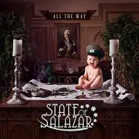 State Of Salazar - All The Way album cover