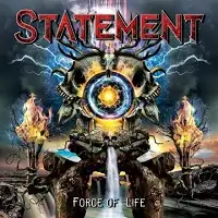 Statement - Force of Life album cover