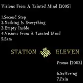 Station Eleven - Visions From A Tainted Mind album cover