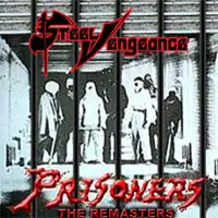 Steel Vengeance - Prisoners (Remastered) album cover