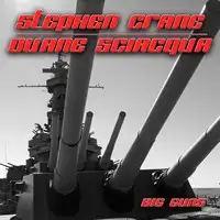 Stephen Crane & Duane Sciacqua - Big Guns (Reissue) album cover