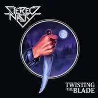 Stereo Nasty - Twisting the Blade album cover