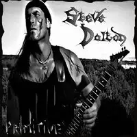 Steve Dalton - Primitive album cover