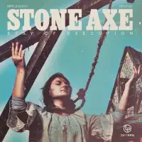 Stone Axe - Stay Of Execution album cover