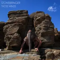 Stonebringer - Those winds album cover