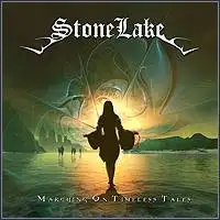 Stonelake - Marching On Timeless Tales album cover