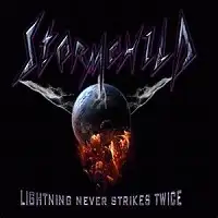 Stormchild - Lightning Never Strikes Twice album cover