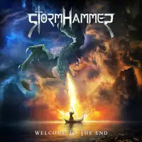 Stormhammer - Welcome To The End album cover