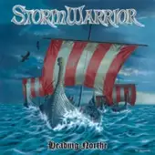 Stormwarrior - Heading Northe album cover