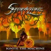 Stormzone - Ignite the Machine album cover