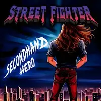Street Fighter - Secondhand Hero album cover