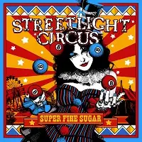 StreetLight Circus - Super Fine Sugar album cover