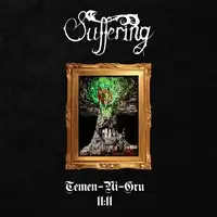 Suffering - Temen-Ni-Gru (11:11) album cover
