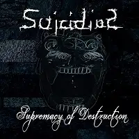 Suicidius - Supremacy of Destruction album cover