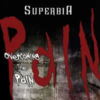 SuperbiA - Overcoming The Pain album cover