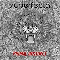 Superfecta - Primal Instinct album cover