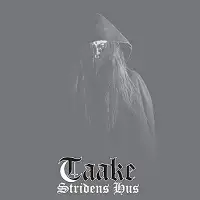 Taake - Stridens Hus album cover