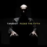 Taproot - Plead The Fifth album cover