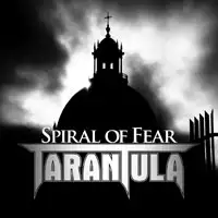 Tarantula - Spiral Of Fear album cover