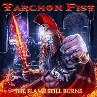 Tarchon Fist - The Flame Still Burns album cover