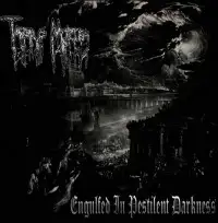 Tardus Mortem - Engulfed in Pestilent Darkness album cover